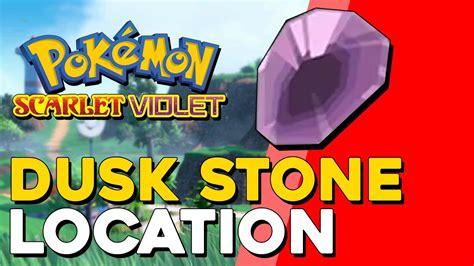 pokemon dusk stone|pokemon scarlet dusk stone location.